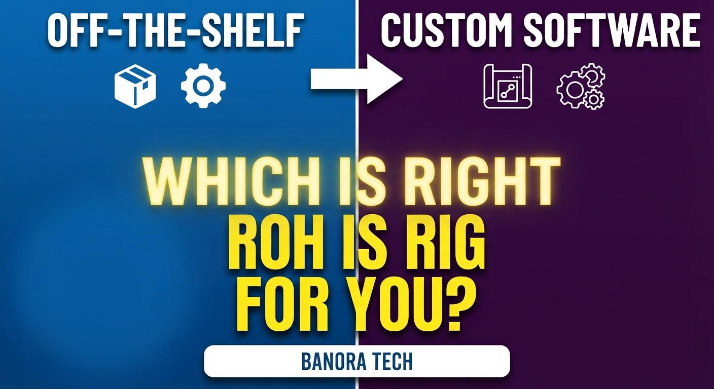 Custom Software Development vs Off-the-Shelf Solutions: Which Is Right for Your Business?